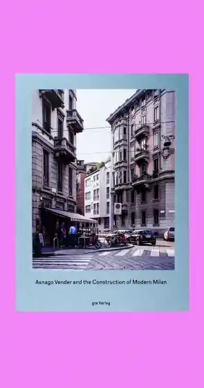 Populair Asnago Vender and the Construction of Modern Milan