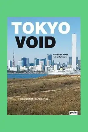 Tokyo Void: Possibilities in Absence Premium
