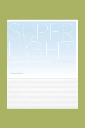 Superlight: Lightness in contemporary houses Gratis Retour