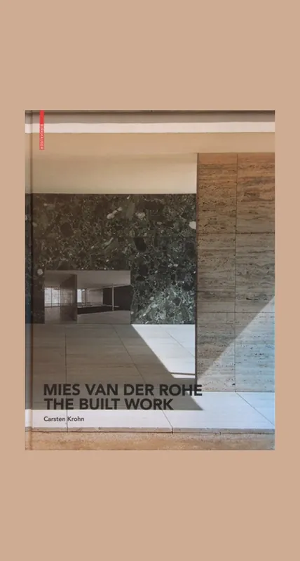Mies van der Rohe: The Built Work Bestel Nu