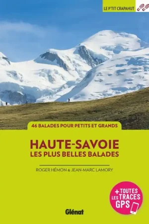 Snelle Levering Wandelgids Haute-Savoie, les plus belles balades | Glenat (9782344063484)