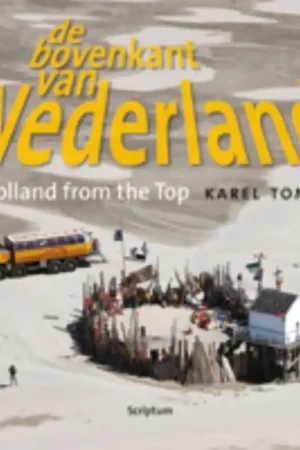 Bestseller Fotoboek De bovenkant van Nederland IV | Scriptum (9789055948178)