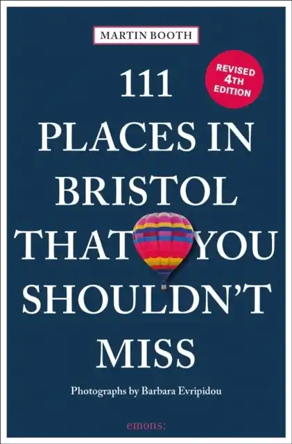 Nieuw Reisgids 111 places in Places in Bristol That You Shouldn't Miss | Emons (9783740825126)