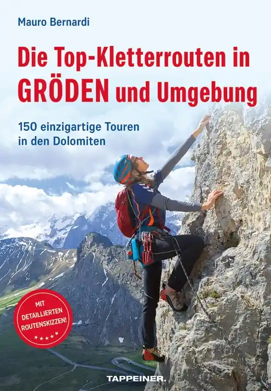 Klimgids - Klettersteiggids Die Top-Kletterrouten in Gröden und Umgebung | Tappeiner Verlag (9791280864277) Gratis Retour