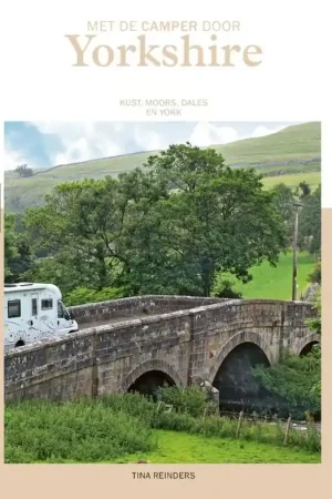 Campergids - Reisgids Met de camper door Yorkshire | Edicola (9789493358065) Gecertificeerd