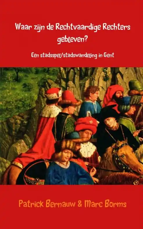 Must-Have Wandelgids Waar zijn de rechtvaardige rechters gebleven? | Brave New Books (9789402118858)