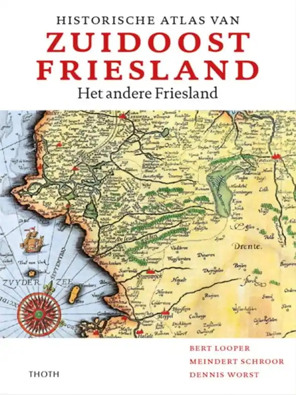 Gereduceerde Prijs Historische Atlas van Zuidoost Friesland | Thoth (9789068688832)