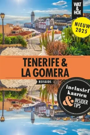 Alleen Vandaag Reisgids Wat & Hoe Stedentrip Tenerife & La Gomera | Kosmos Uitgevers (9789043939478)
