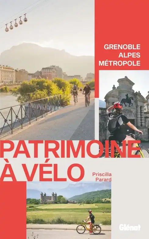 Snelle Levering Fietsgids Patrimoine à vélo, Grenoble Alpes Métropole | Glenat (9782344053409)