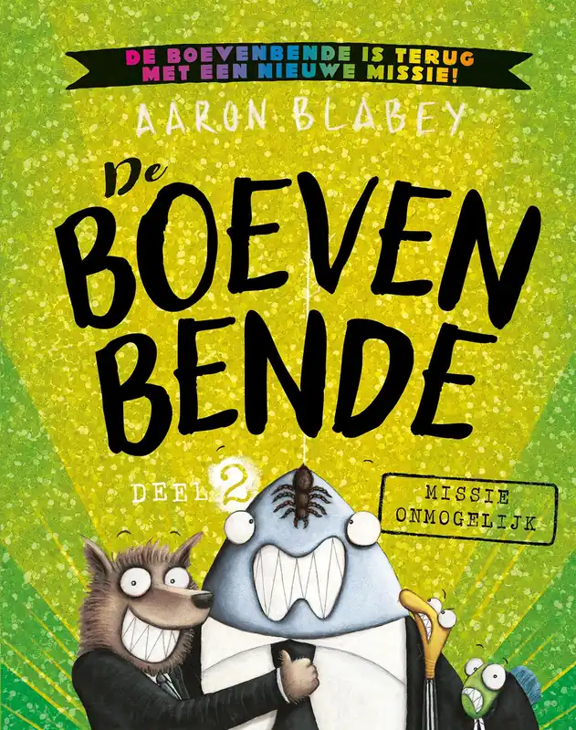 Hete Deal De boevenbende (2) Missie onmogelijk