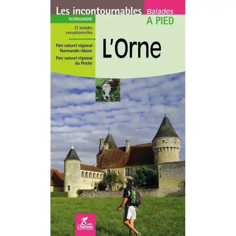 Superprijs Wandelgids L'Orne a pied | Chamina (9782844664112)