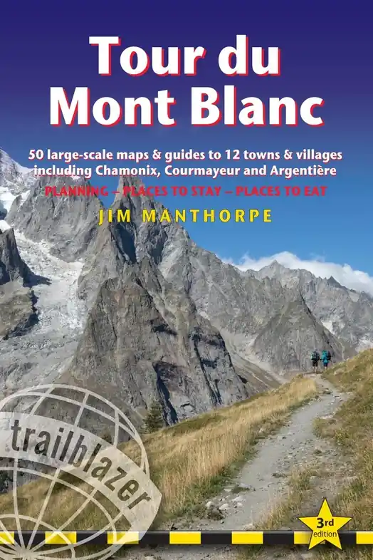 Wandelgids Tour Du Mont Blanc | Trailblazer Guides (9781912716364) Betrouwbaar