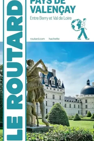 Actieprijs Reisgids Pays de Valençay - Entre Berry et Val de Loire | Le Routard (9782017298892)