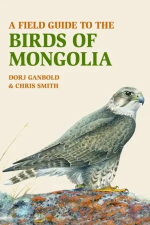 Actieprijs Vogelgids A Field Guide to the Birds of Mongolia | John Beaufoy (9781912081042)