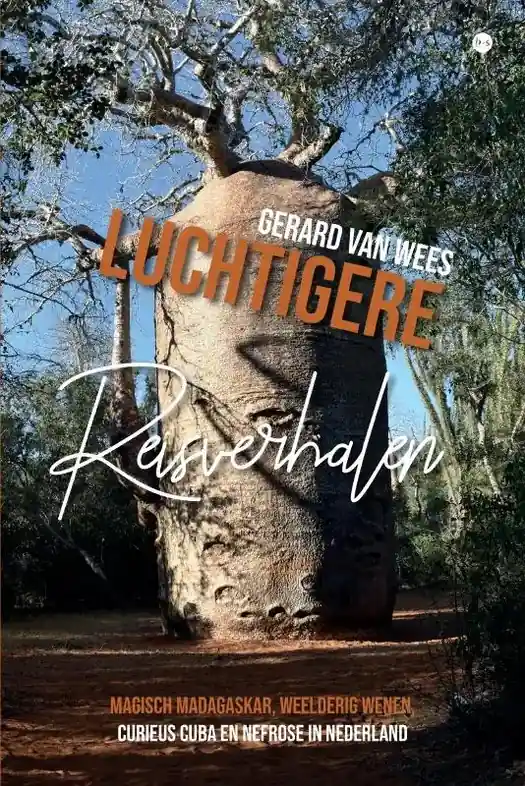 Reisverhaal Luchtigere reishalen | Gerard van Wees (9789464687453) Speciale Aanbieding