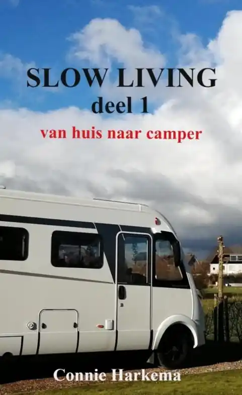 Nu Kopen Reisverhaal Slow Living deel 1 | Connie Harkema (9789464485424)