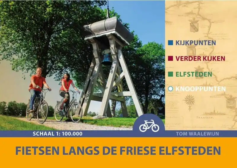 Laatste Kans Fietsgids Fietsen langs de Friese Elfsteden | Buijten & Schipperheijn (9789463693202)