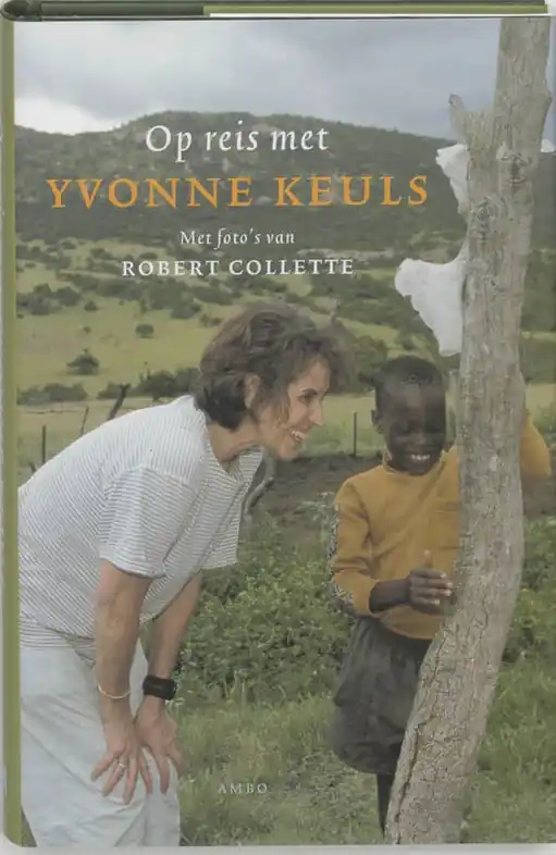 Laatste Kans Reisverhaal Op reis met Yvonne Keuls | Yvonne Keuls (9789026319006)