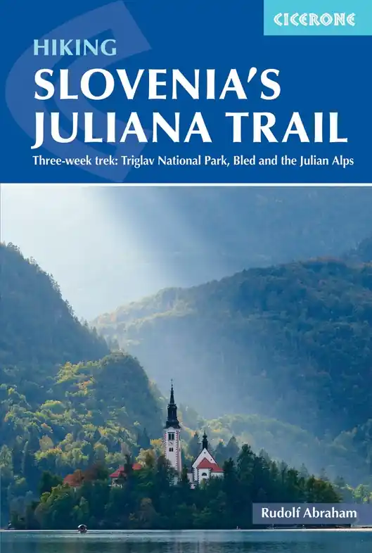 Betaalbaar Wandelgids Trekking Slovenia's Juliana Trail | Cicerone (9781786310880)