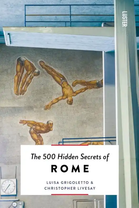 Lage Kosten Reisgids The 500 Hidden Secrets of Rome | Luster (9789460583315)