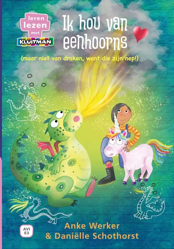 Leren lezen met Kluitman – Ik hou van eenhoorns (maar niet van draken, want die zijn nep!) (AVI E3) Gereduceerde Prijs