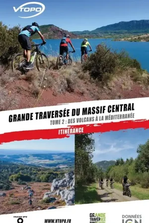 Betaalbaar Mountainbikegids Grande traversée du massif central T2 | Vtopo (9782375710319)