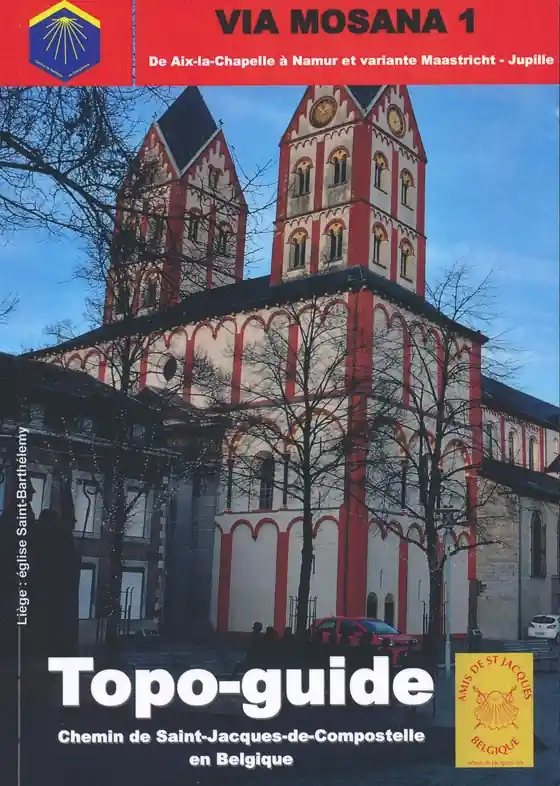 Alleen Vandaag Wandelgids - Pelgrimsroute Via Mosana - topoguide | Amis de St Jacques (0429294293873)