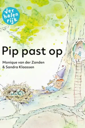 Actieprijs Verhalenrijk – Pip past op (AVI M3 en AVI E3)