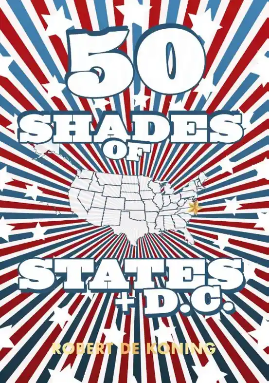 Reisverhaal - Reisgids Fifty Shades of States + D.C. | Robert De Koning (9789090360102) Gratis Verzending