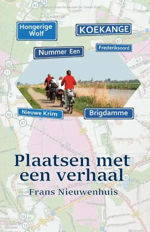 Reisverhaal Plaatsen met een verhaal | Frans Nieuwenhuis (9789083174709) Flitsaanbieding