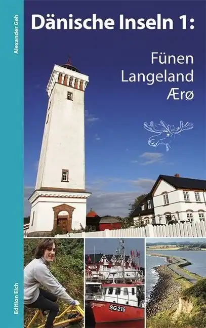 Aanbieding Reisgids Dänische Inseln 1: Fünen, Langeland, Ærø | Edition Elch (9783937452357)