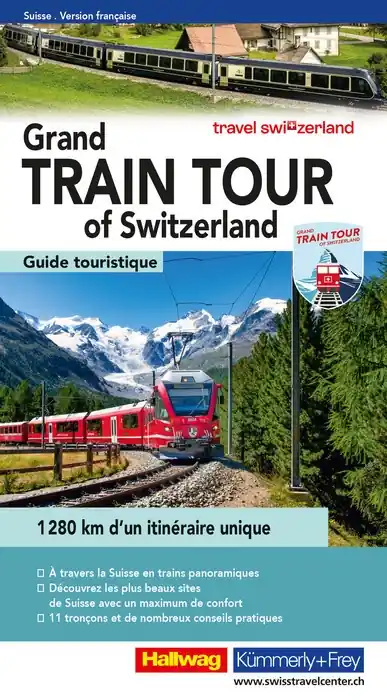 Express Levering Reisgids Grand Train Tour of Switzerland Touring Guide FR | Hallwag (9783828330320)