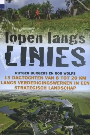 Wandelgids Lopen langs linies | Gegarandeerd Onregelmatig (9789078641636) Aanbieding