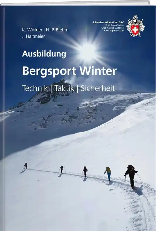 Exclusieve Aanbieding Bergsporthandboek Bergsport Winter Technik,Taktik,Sicherheit | SAC Schweizer Alpenclub (9783859024885)