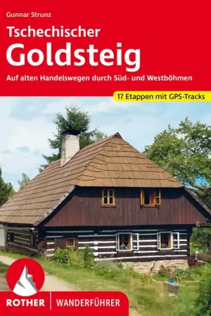 Wandelgids Tschechischer Goldsteig - Tsjechië | Rother Bergverlag (9783763346332) Uitverkoop
