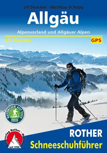 Sneeuwschoenwandelgids Schneeschuhführer Allgäu - Alpenvorland und Allgäuer Alpen | Rother Bergverlag (9783763358144) Exclusieve Aanbieding