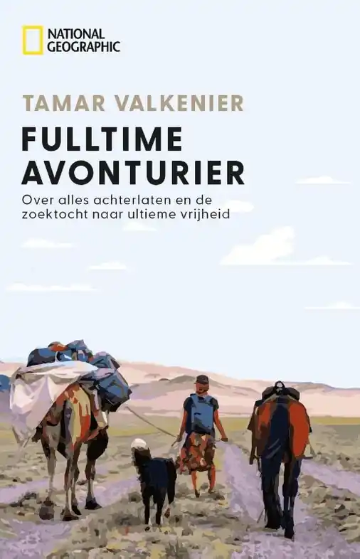Reisverhaal National Geographic - Fulltime Avonturier | Tamar Valkenier (9789043938440) Actieprijs