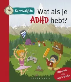 Survivalgids – Wat als je AD(H)D hebt? Must-Have