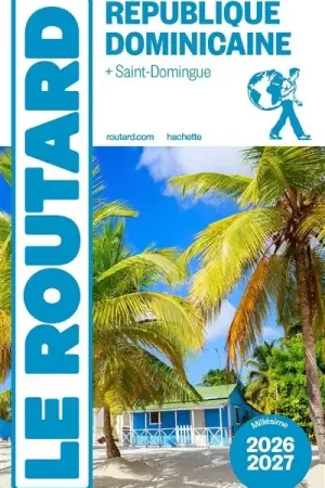 Bestel Nu Reisgids République Dominicaine 2024-2025 Saint-Domingue | Le Routard (9782017323990)