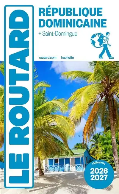 Bestel Nu Reisgids République Dominicaine 2024-2025 Saint-Domingue | Le Routard (9782017323990)
