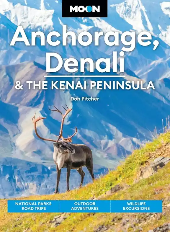 Reisgids Anchorage, Denali and the Kenai Peninsula | Moon Travel Guides (9798886471441) Weekendaanbieding