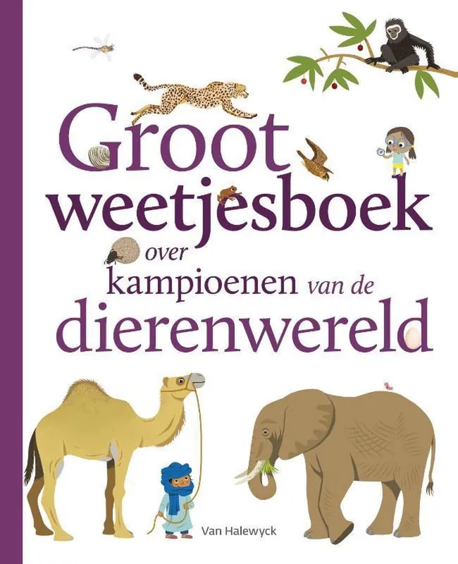 Groot weetjesboek over kampioenen van de dierenwereld Direct Beschikbaar