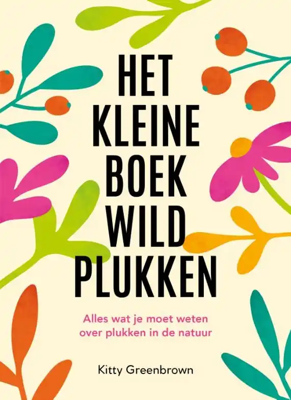 Natuurgids Het kleine boek wildplukken | Rebo Productions (9789036650755) Nieuw