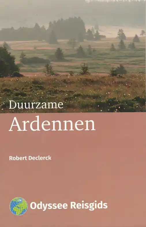 Direct Beschikbaar Reisgids Duurzame Ardennen | Odyssee Reisgidsen (9789461230515)