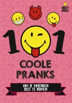 Smiley – 101 Coole pranks om je vrienden beet te nemen Premium