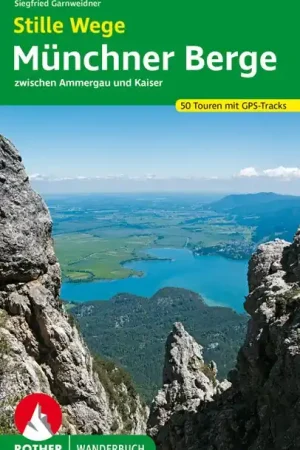 Wandelgids Stille Wege Münchner Berge | Rother Bergverlag (9783763331369) Gratis Verzending