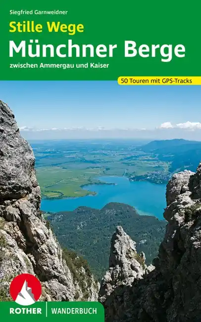 Wandelgids Stille Wege Münchner Berge | Rother Bergverlag (9783763331369) Gratis Verzending
