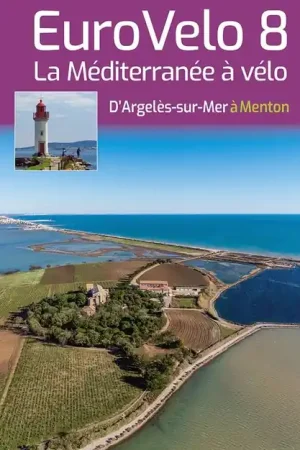 Beste Prijs Fietsgids Méditerrannée à vélo d'Argelès-sur-Mer - Menton-Eurovélo 8 | Chamina (9782844665119)