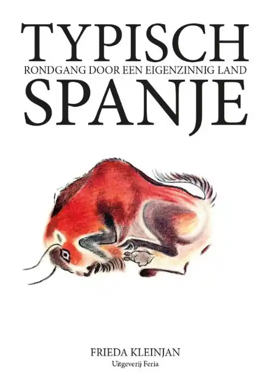 Reisverhaal Typisch Spanje | Frieda Kleinjan (9789464023039) Tijdelijk Beschikbaar
