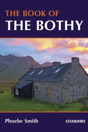 Accommodatiegids - Wandelgids The Book of the Bothy | Cicerone (9781852847562) Betaalbaar